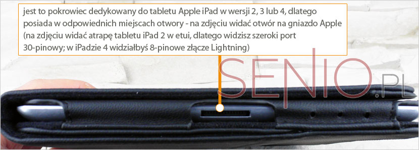 Pokrowiec dedykowany do APPLE IPAD 2, 3, 4 z wyprofilowanymi otworami na wejścia